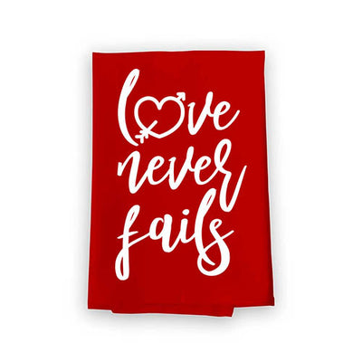 Love Never Fails Flour Sack Towel, 27 inch by 27 inch, 100% Cotton, Multi-Purpose Towel, Valentine's Day Decorations