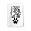 A Spoiled Golden Retriever Lives Here, Flour Sack Towel, 27 Inch by 27 Inch, Cotton, Home Decor, Absorbent Funny Kitchen Towels, Dog Mom Gifts, Golden Retriever Accessories