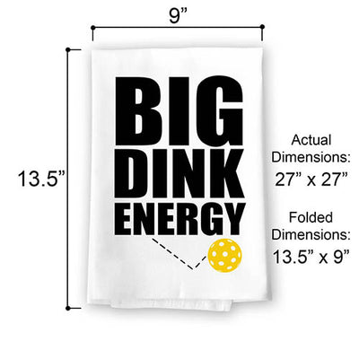 Big Dink Energy, Flour Sack Towels, Funny Kitchen Towels, Pickleball Gifts, Pickleball Decorations, Towels for Bathroom, Funny Kitchen Decor, 27 inch by 27 Inch