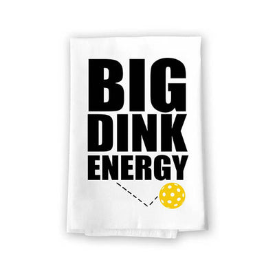 Big Dink Energy, Flour Sack Towels, Funny Kitchen Towels, Pickleball Gifts, Pickleball Decorations, Towels for Bathroom, Funny Kitchen Decor, 27 inch by 27 Inch