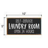 Self-Service Laundry Room Open 24 Hours, 10 inch by 5 inch,  Laundry Room Decor, Laundry Sign, Laundry Decor, Wood Home Sign, Hanging Wall Decor