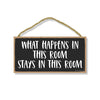 What Happens in this Room Stays in this Room, 10 inch by 5 inch, Wall Signs for Home Decor, Funny Wood Signs, Wall Hanging Sign