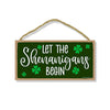 Let the Shenanigans Begin, 10 inch by 5 inch, Funny Wooden Signs, St Patricks Day Decorations