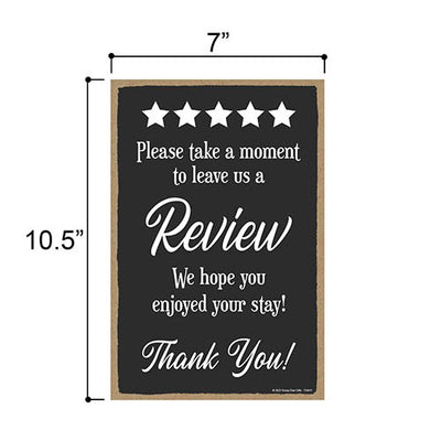 Please Take a Moment to Leave Us a Review, 7 inch by 10.5 inch, Vacation Rental Sign, Rental Friendly Décor, Business Sign