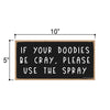 If Your Doodies Be Cray Please Use The Spray Funny Wooden Signs, 5 inch by 10 inch Hanging Wooden Decorative, Wall Door Art, Bathroom Decor for Home and Office