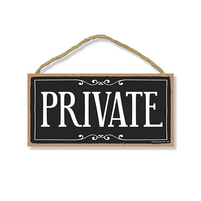 Private Sign, 5 inch by 10 inch Hanging Door Sign, Home and Office Wood Decor, Housewarming Gifts