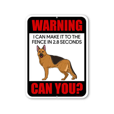 I Can Make it to the Fence in 2.8 Seconds Can You?, Tin Outdoor Sign, 9 Inches by 12 Inches, Warning Sign, Beware Of Dog Signs For Fence