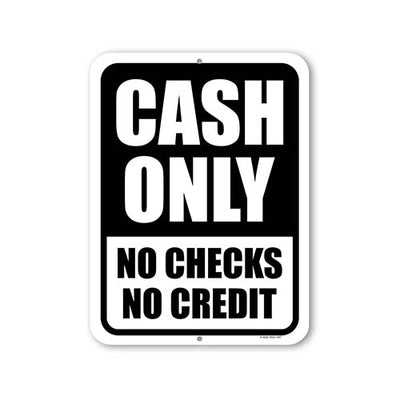 Cash Only No Checks No Credit, 9 inch by 12 inch, Business Sign, Restaurant Signs, Cash Only Sign, Iron Wall Decor