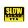 Slow Grandparents at Play, 9 inch by 12 inch, Metal Sign Post, Funny Quotes Wall Decor, Street Signs, Grandparents Day Gift, Grandparents Day Decorations