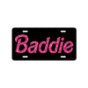 Baddie, 12 inch by 6 inch, Funny Decorative License Plate, Front Tag Plate