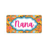 Nana, License Plate, Vanity Plates for Cars, Novelty License Plates, Car Tags, Flower Floral Pink License Plate, Car Decor, Nana Gift, 12 inch by 6 inch