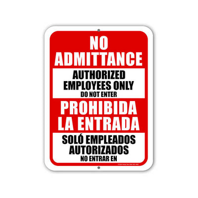 No Admittance Authorized Employees Only Do Not Enter, English Spanish Español Bilingual Signs, Security Metal Sign, Business Warning Signs, 9 inch by 12 inc