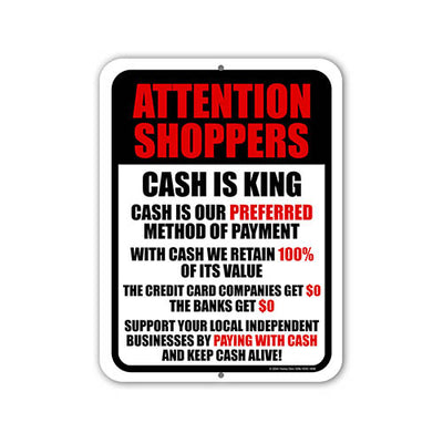 Attention Shoppers Cash is King, Business Sign, Retail Store Signs, Cash Only Sign, No Credit Card, Metal Wall Decor, Letreros Para Negocios, 9 inch by 12 inch