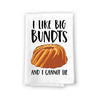 I Like Big Bundts and I Cannot Lie, 27 Inches by 27 Inches, Funny Cake Towel, Funny Decorative Kitchen Towels, Funny Decorative Kitchen Gifts