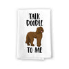 Talk Doodle to Me, Funny Dish Towels, Dog Tea Towels, Gifts for Goldendoodle Lovers, Goldendoodle Gifts for Women, Goldendoodle Mom, Goldendoodle Parents, 27 Inches by 27 Inches