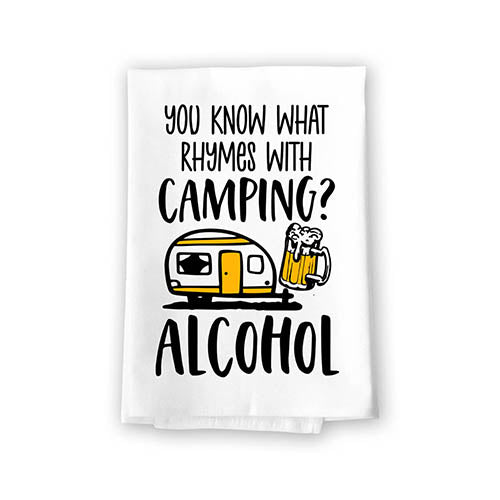 You Know What Rhymes with Camping? Alcohol Camping Lover Kitchen