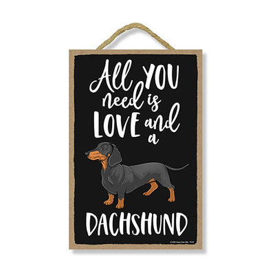 All You Need is Love and a Dachshund Wooden Home Decor for Dog Pet Lovers, Hanging Decorative Wall Sign, 7 Inches by 10.5 Inches
