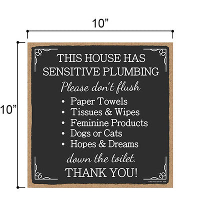 This House Has Sensitive Plumbing, 10 Inches by 10 Inches, Septic Toilet Sign, Flush Wooden Sign, Bathroom Sign Flush, Bathroom Signs, Plumbing Sign