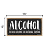 Alcohol The Glue Holding This Shitshow Together, Funny Alcohol Themed Hanging Decor, Drinking Wall Signs for Man Cave, Wine, Beer, Liquor, Home Bar Wood Sign, 5 Inches by 10 Inches