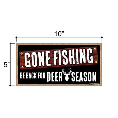 Hunting Fishing Signs, Gone Fishing Back For Deer Season Home Decor - Honey  Dew Gifts