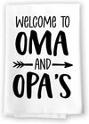 Honey Dew Gifts, Welcome to Oma and Opa's, Flour Sack Dish Towels, 27 Inch by 27 Inch, 100% Cotton, Multi-Purpose Towels, Gigi Gifts, Grandma Towel, Nana Gifts, Mimi Accessories, Opa Gifts, Oma Gifts