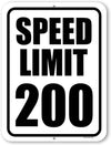 Honey Dew Gifts, Speed Limit 200, 9 inch by 12 inch, Made in USA, Metal Sign Post, Wall Signs For Home Decor, Funny Signs, Man Cave Decor, Funny Street Signs, Garage Decor for Men, Car Room Decor